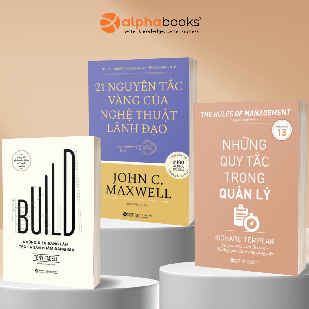 Combo: Những Điều Đáng Làm Tạo Ra Sản Phẩm Đáng Giá + 21 Nguyên Tắc Vàng Của Nghệ Thuật Lãnh Đạo + Những Quy Tắc Trong Quản Lý